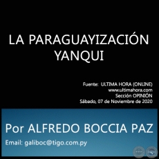 LA PARAGUAYIZACIN YANQUI - Por ALFREDO BOCCIA PAZ - Sbado, 07 de Noviembre de 2020   